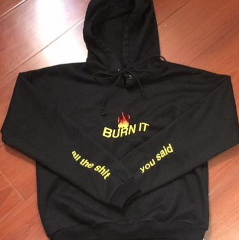 SAMPLE BURN IT HOODIE