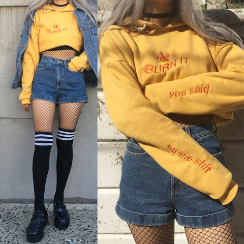 BURN IT HOODIE