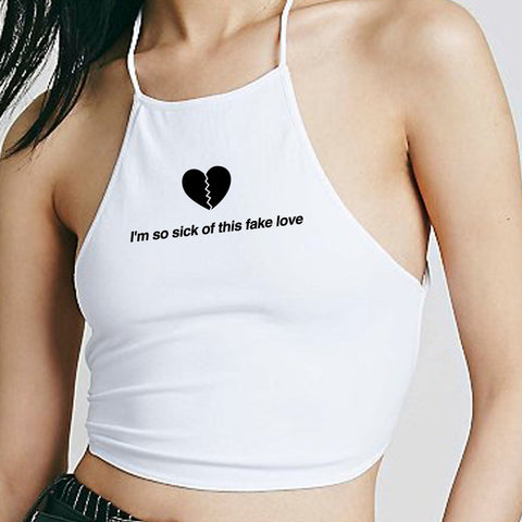 FAKE LOVE -SICK OF FAKE LOVE CROP TOP